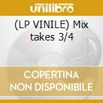(LP VINILE) Mix takes 3/4 cd