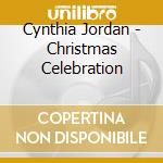 Cynthia Jordan - Christmas Celebration cd