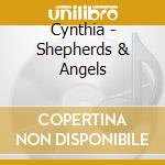 Cynthia - Shepherds & Angels cd
