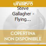 Steve Gallagher - Flying Diagonal cd