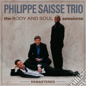 (LP Vinile) Phillipe Saisse Trio - The Body And Soul Sessions (Remastered) lp vinile