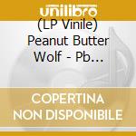 (LP Vinile) Peanut Butter Wolf - Pb Breaks vinile