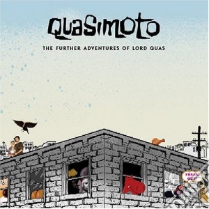 Quasimoto - Further Adventures Of Lord Quasimoto cd musicale di Quasimoto