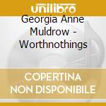 Georgia Anne Muldrow - Worthnothings cd