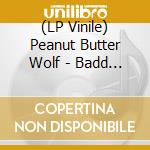 (LP Vinile) Peanut Butter Wolf - Badd Santa (2 Lp) cd