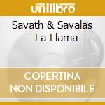 Savath & Savalas - La Llama