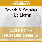 Savath & Savalas - La Llama cd