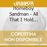 Homeboy Sandman - All That I Hold Dear cd