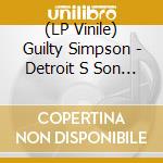 (LP Vinile) Guilty Simpson - Detroit S Son (2 Lp) lp vinile di Guilty Simpson
