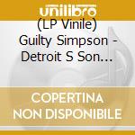 (LP Vinile) Guilty Simpson - Detroit S Son (2 Lp) vinile
