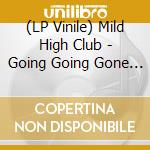 (LP Vinile) Mild High Club - Going Going Gone (Green Vinyl) vinile