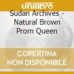 Sudan Archives - Natural Brown Prom Queen cd