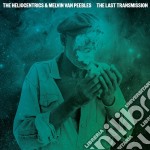 (LP Vinile) Heliocentrics And Melvin Van Peebles (The) - The Last Trasmission (2 Lp)