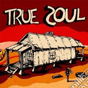 True Soul: Deep Sounds From The Left Of (Cd+Dvd) cd musicale di Artisti Vari