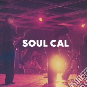 (LP Vinile) Soul Cal (3 Lp) lp vinile di Artisti Vari