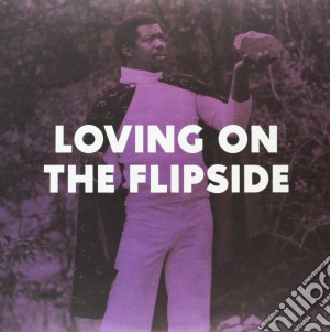(LP Vinile) Loving On The Flip Side (2 Lp) lp vinile di Now Again
