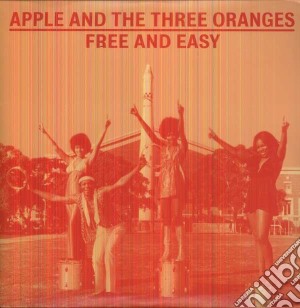 (LP Vinile) Apple And The Three - Free And Easy: The Complete Works 1970-1 (2 Lp) lp vinile di Apple and the three