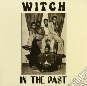 (LP Vinile) Witch - In The Past lp vinile di Witch