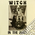 (LP Vinile) Witch - In The Past vinile