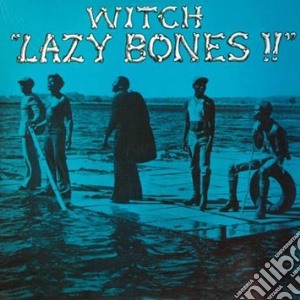 (LP Vinile) Witch - Lazy Bones lp vinile di Witch