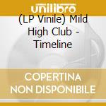(LP Vinile) Mild High Club - Timeline vinile