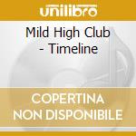 Mild High Club - Timeline cd