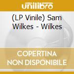 (LP Vinile) Sam Wilkes - Wilkes lp vinile di Sam Wilkes