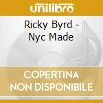 Ricky Byrd - Nyc Made cd