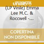 (LP Vinile) Emma Lee M.C. & Roccwell - Chocolate Bars vinile