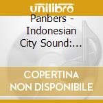 Panbers - Indonesian City Sound: Panbers' Psychedelic Rock And Funk 1971-74 cd