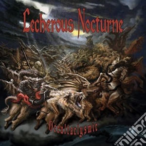 Lecherous Nocturne - Occultaclysmic cd musicale di Lecherous Nocturne