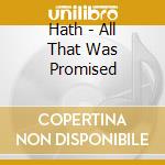 Hath - All That Was Promised cd