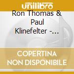 Ron Thomas & Paul Klinefelter - Duo