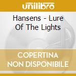 Hansens - Lure Of The Lights cd
