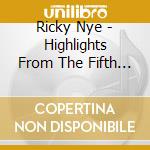 Ricky Nye - Highlights From The Fifth Annual Blues & Boogie Piano Summit cd