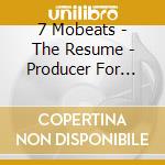 7 Mobeats - The Resume - Producer For Hire cd