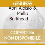 April Aloisio & Phillip Burkhead - Daydream cd