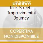 Rick Street - Improvimental Journey cd