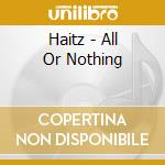 Haitz - All Or Nothing cd