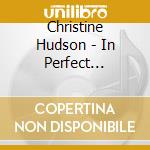 Christine Hudson - In Perfect Charity cd