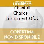Chantall Charles - Instrument Of Praise - Ep cd musicale di Chantall Charles