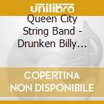 Queen City String Band - Drunken Billy Goat cd