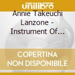 Annie Takeuchi Lanzone - Instrument Of Worship 2 cd musicale di Annie Takeuchi Lanzone