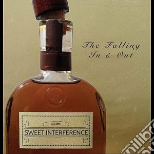 Sweet Interference - The Falling In & Out cd musicale di Sweet Interference