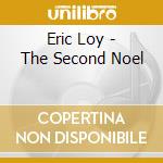 Eric Loy - The Second Noel cd