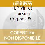 (LP Vinile) Lurking Corpses & Moundbuilders - Split Hits The Fans Pt. 3 vinile