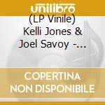 (LP Vinile) Kelli Jones & Joel Savoy - Toi Tu Joues A L'Amour vinile