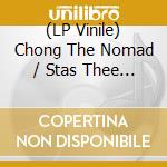 (LP Vinile) Chong The Nomad / Stas Thee Boss - Love Memo / S'Women vinile