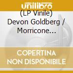 (LP Vinile) Devon Goldberg / Morricone Youth - Eight Eyes / O.S.T. vinile