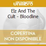 Elz And The Cult - Bloodline cd